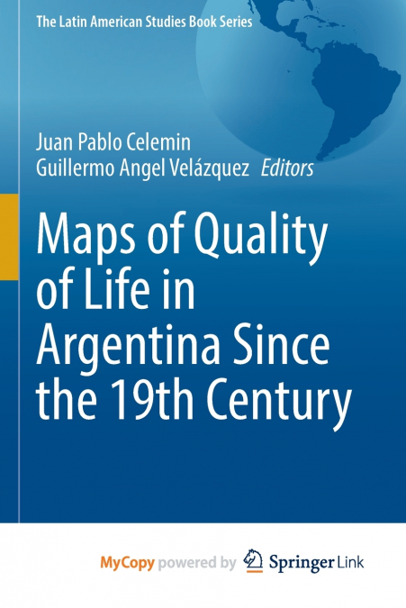 Maps of Quality of Life in Argentina Since the 19th Century