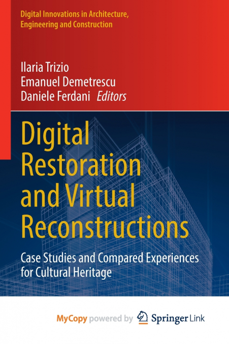 Digital Restoration and Virtual Reconstructions
