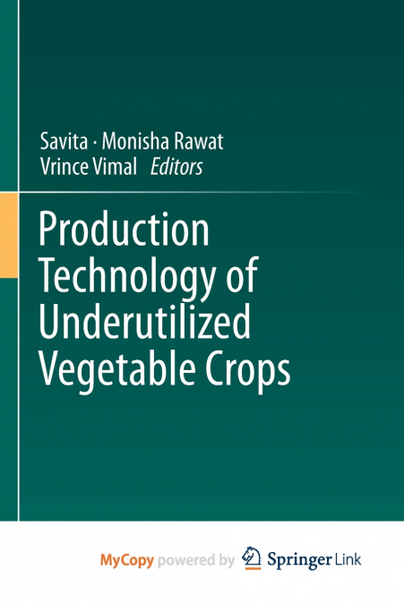 Production Technology of Underutilized Vegetable Crops
