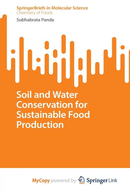 Soil and Water Conservation for Sustainable Food Production