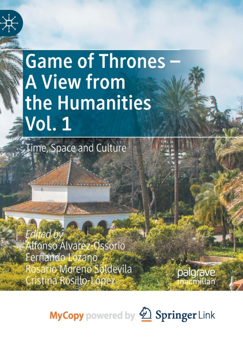 Game of Thrones - A View from the Humanities Vol. 1