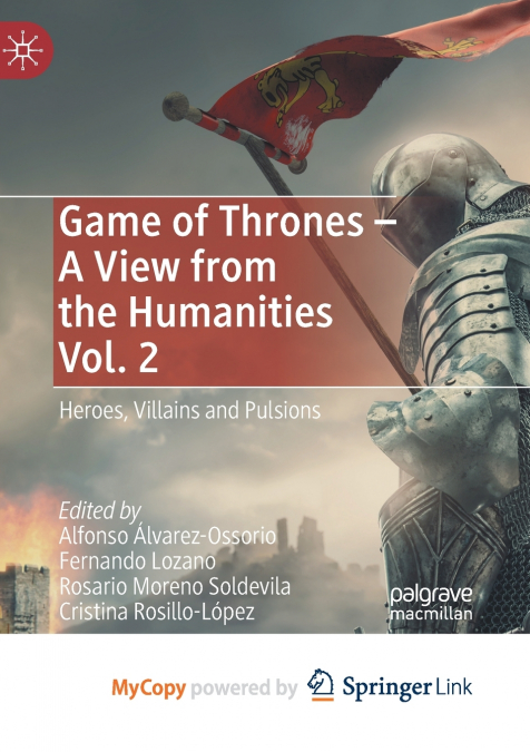 Game of Thrones - A View from the Humanities Vol. 2