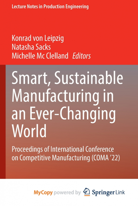 Smart, Sustainable Manufacturing in an Ever-Changing World