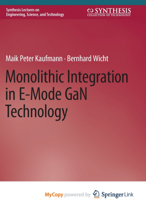 Monolithic Integration in E-Mode GaN Technology