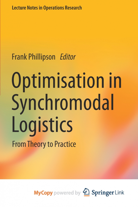 Optimisation in Synchromodal Logistics