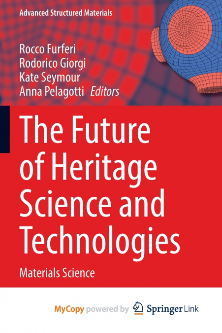 The Future of Heritage Science and Technologies