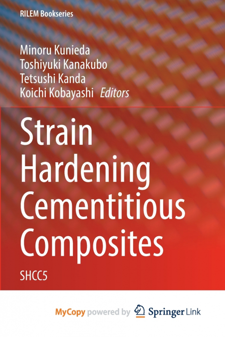 Strain Hardening Cementitious Composites