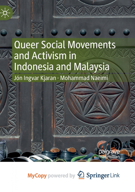 Queer Social Movements and Activism in Indonesia and Malaysia