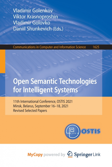 Open Semantic Technologies for Intelligent Systems
