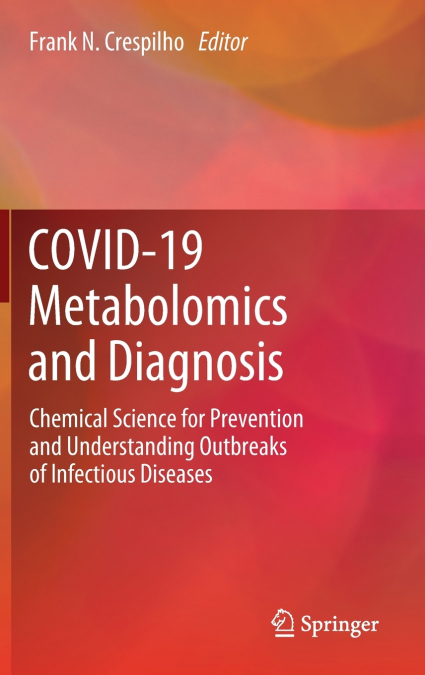 COVID-19 Metabolomics and Diagnosis