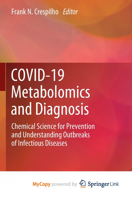 COVID-19 Metabolomics and Diagnosis