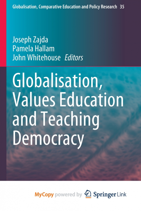 Globalisation, Values Education and Teaching Democracy