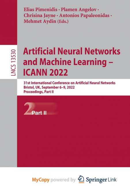 Artificial Neural Networks and Machine Learning - ICANN 2022