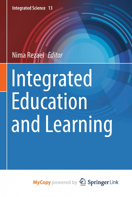 Integrated Education and Learning