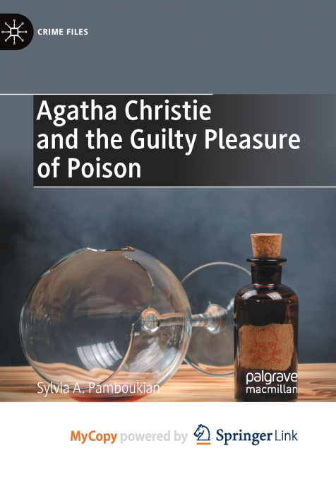Agatha Christie and the Guilty Pleasure of Poison
