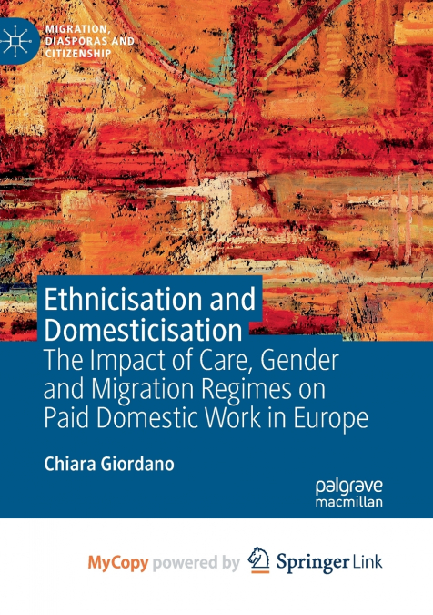 Ethnicisation and Domesticisation