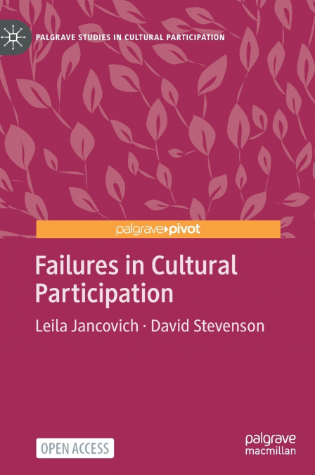 Failures in Cultural Participation