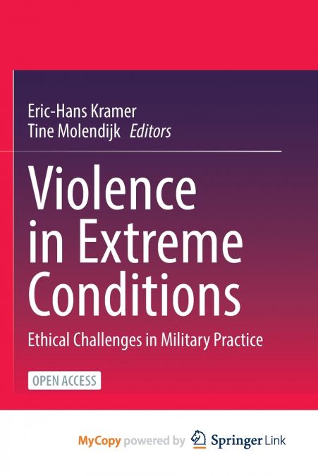 Violence in Extreme Conditions