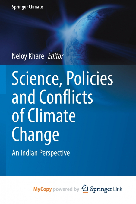 Science, Policies and Conflicts of Climate Change