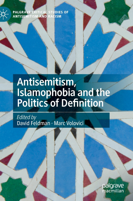 Antisemitism, Islamophobia and the Politics of Definition