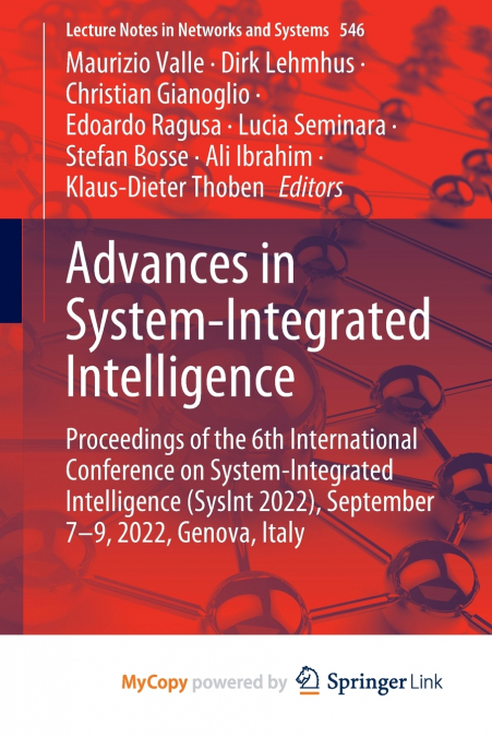 Advances in System-Integrated Intelligence