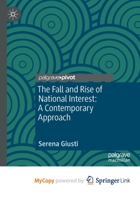 The Fall and Rise of National Interest