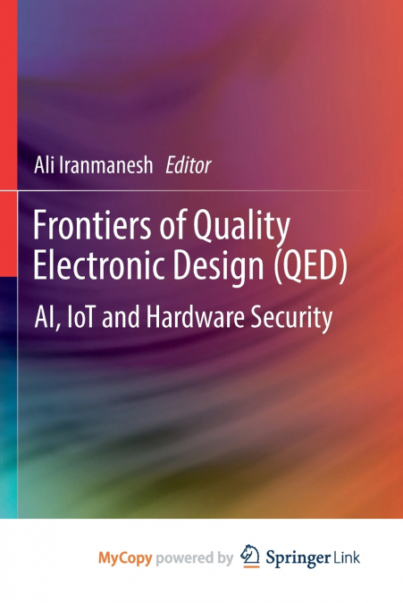 Frontiers of Quality Electronic Design (QED)