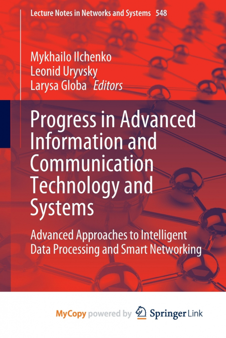 Progress in Advanced Information and Communication Technology and Systems