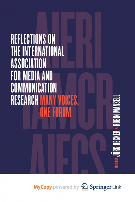 Reflections on the International Association for Media and Communication Research