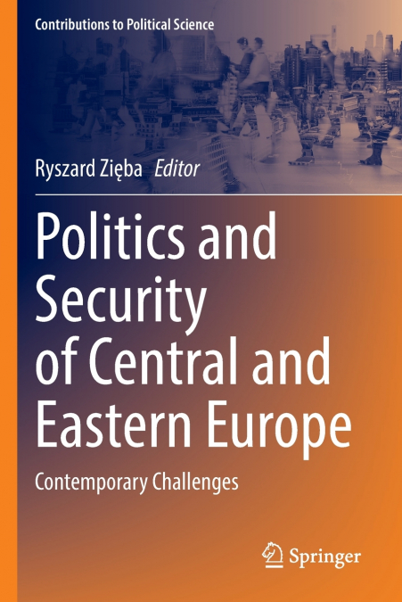 Politics and Security of Central and Eastern Europe