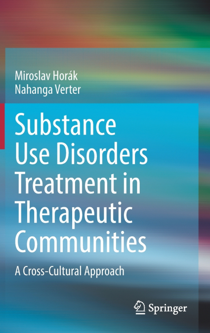 Substance Use Disorders Treatment in Therapeutic Communities