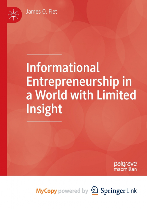 Informational Entrepreneurship in a World with Limited Insight
