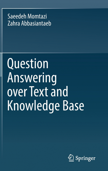 Question Answering over Text and Knowledge Base