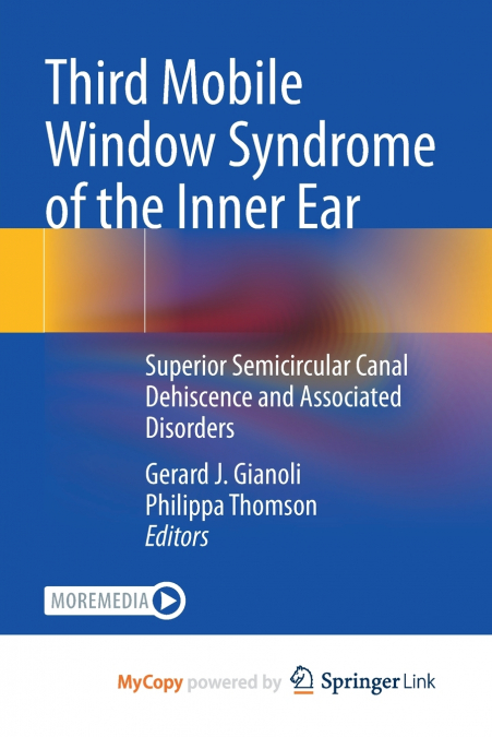 Third Mobile Window Syndrome of the Inner Ear