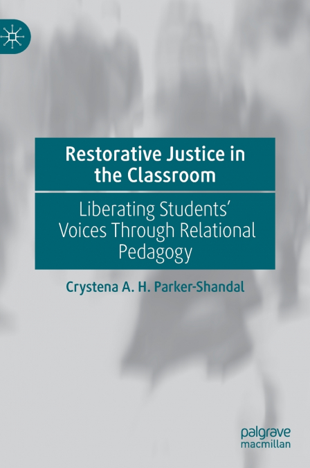 Restorative Justice in the Classroom