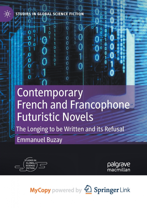 Contemporary French and Francophone Futuristic Novels