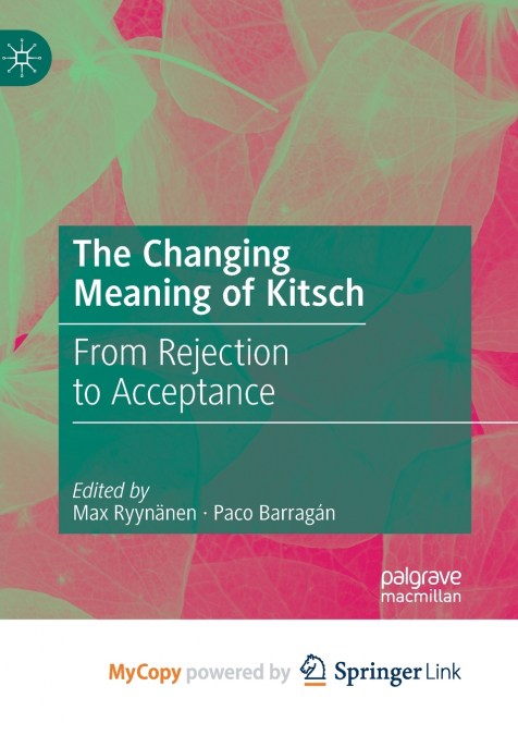 The Changing Meaning of Kitsch