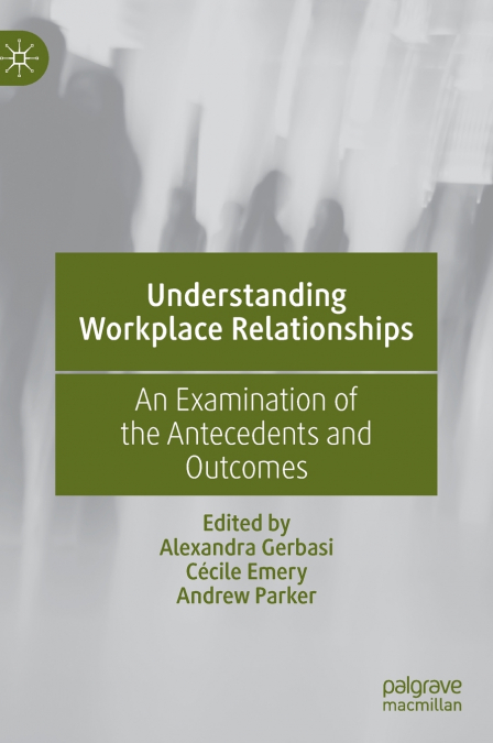 Understanding Workplace Relationships