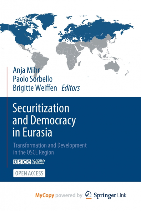 Securitization and Democracy in Eurasia