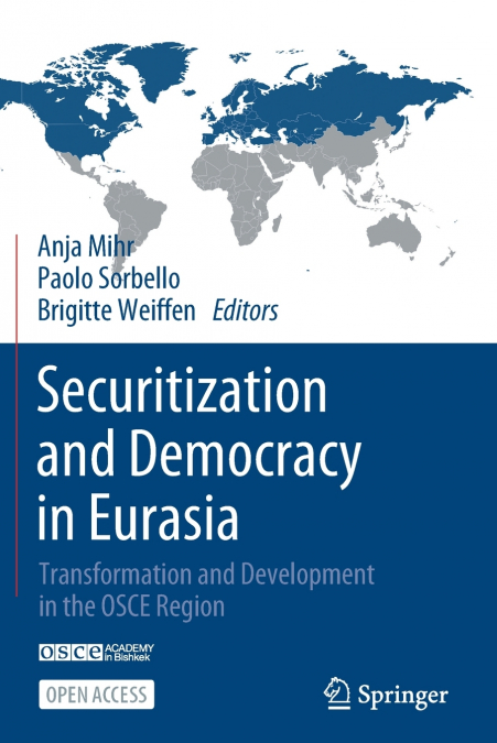 Securitization and Democracy in Eurasia