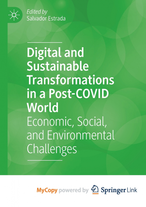 Digital and Sustainable Transformations in a Post-COVID World
