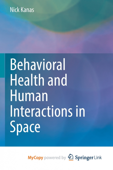 Behavioral Health and Human Interactions in Space