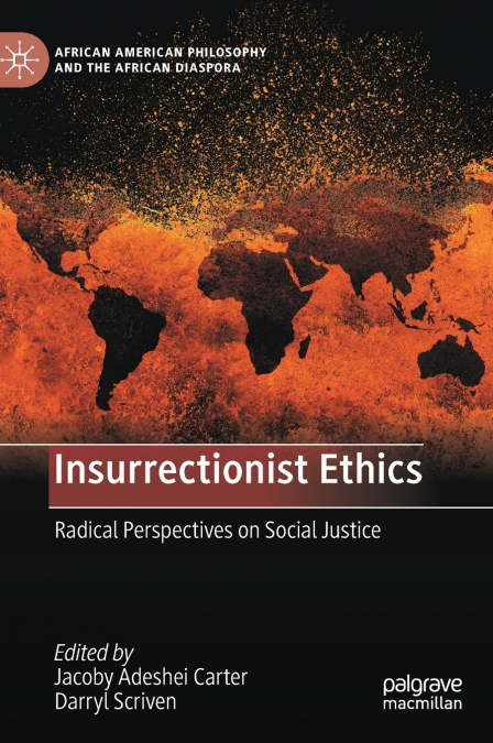 Insurrectionist Ethics