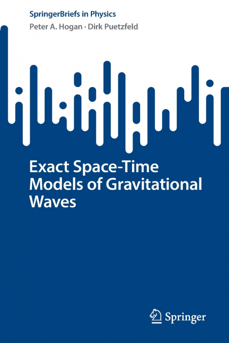 Exact Space-Time Models of Gravitational Waves