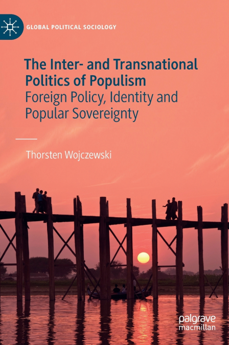 The Inter- and Transnational Politics of Populism