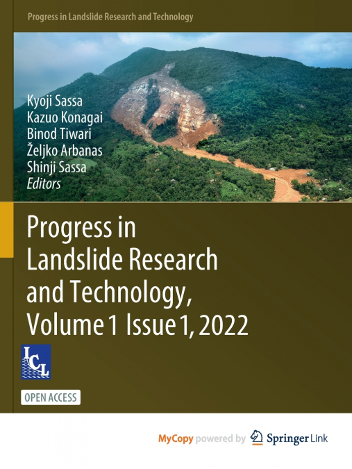 Progress in Landslide Research and Technology, Volume 1 Issue 1, 2022