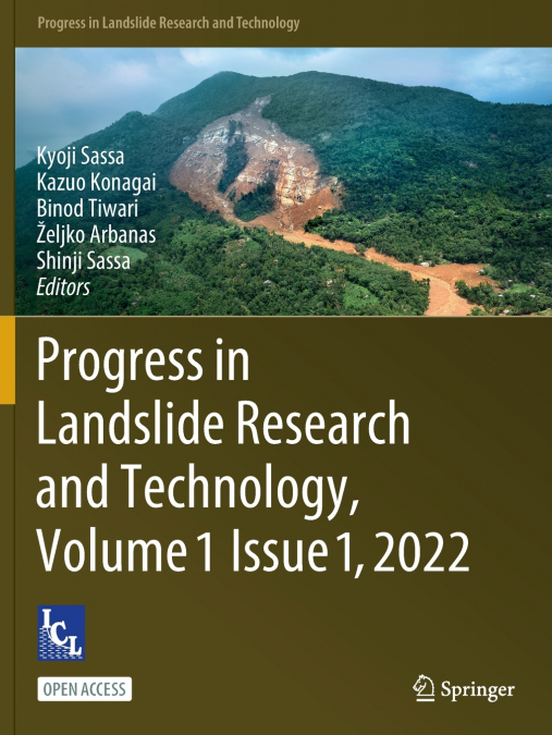 Progress in Landslide Research and Technology, Volume 1 Issue 1, 2022
