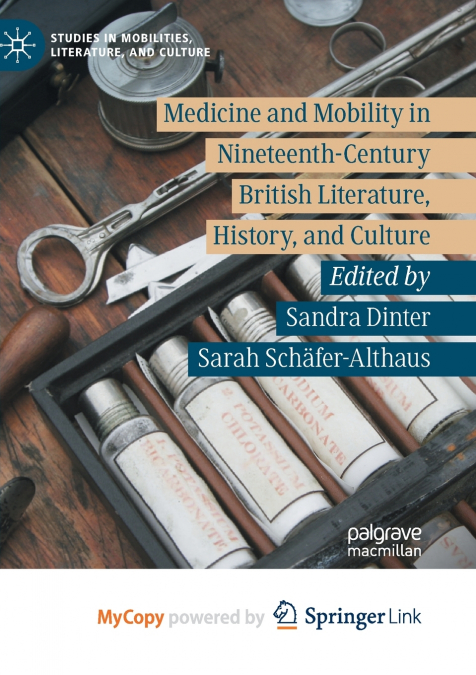 Medicine and Mobility in Nineteenth-Century British Literature, History, and Culture