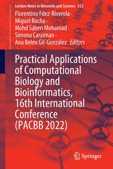 Practical Applications of Computational Biology and Bioinformatics, 16th International Conference (PACBB 2022)