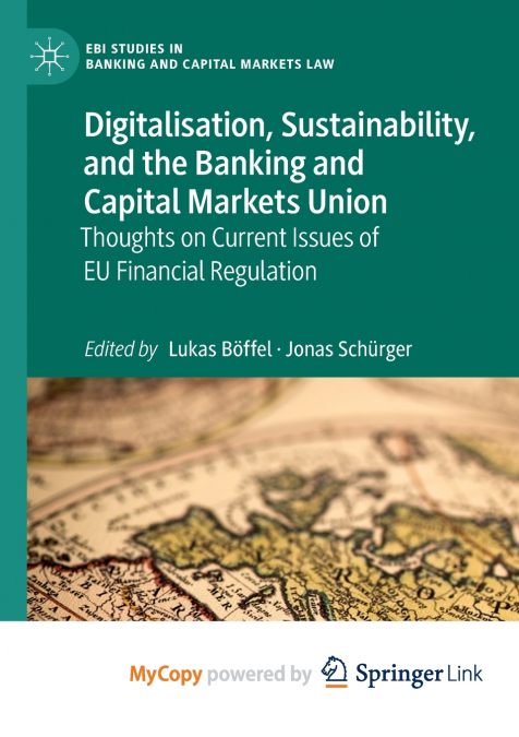 Digitalisation, Sustainability, and the Banking and Capital Markets Union